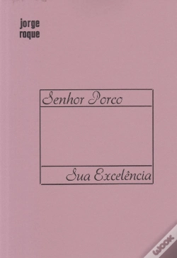 Capa do artigo Senhor Porco | Sua Excelência