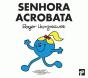 Senhora Acrobata - Preview
