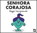 Senhora Corajosa
