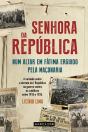 Senhora da República - Preview