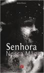 Senhora Nossa Mãe - Preview