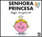 Senhora Princesa - Preview