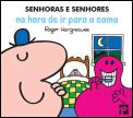 Senhoras e Senhores na Hora de Ir para a Cama
