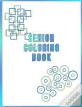 Senior Coloring Book