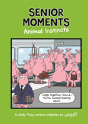 Senior Moments: Animal Instincts - Preview
