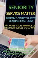 Seniority- Service Matter-  Supreme Court'S Latest Leading Case Laws