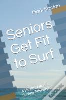 Seniors Get Fit To Surf