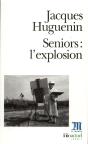 Seniors : L'Explosion - Preview