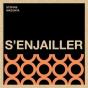 S'Enjailler - Preview