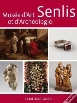 Capa do artigo Senlis ; Musee D'Art Et D'Archeologie