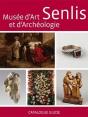 Senlis ; Musee D'Art Et D'Archeologie - Preview