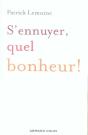 S'Ennuyer, Quel Bonheur ! - Preview