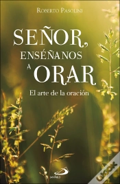 Capa do artigo Señor Enseñanos A Orar