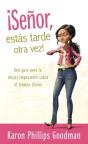 Senor, Estas Tarde Otra Vez - Preview