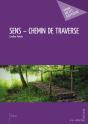 Sens ; Chemin De Traverse - Preview