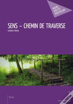 Capa do artigo Sens ; Chemin De Traverse