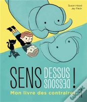 Capa do artigo Sens Dessous Dessous !. Mon Livre Des Contraires