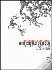 Sens Dessus Dessous ; L'Ecole Du Monde A L'Envers