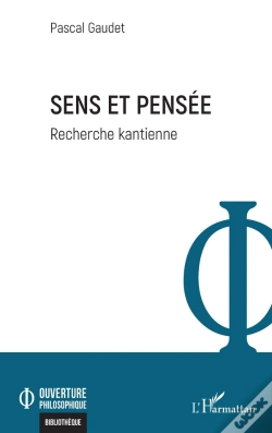 Capa do artigo Sens Et Pensée : Recherche Kantienne
