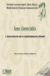 Capa do artigo Sens (Inter)Dits Tome 1. Construction Du Sens Et Représentation Des Référents