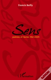 Capa do artigo Sens ; Poèmes Et Textes 1961-2005