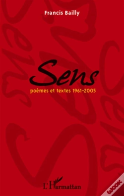 Capa do artigo Sens ; Poèmes Et Textes 1961-2005