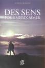 Sens Pour Mieux Aimer (Des) - Preview