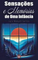 Sensações e Memórias de uma Infância