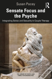 Sensate Focus And The Psyche