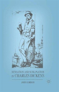 Sensation And Sublimation In Charles Dickens