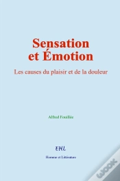 Capa do artigo Sensation Et Émotion : Les Causes Du Plaisir Et De La Douleur