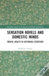 Sensation Novels And Domestic Minds