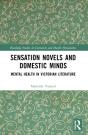 Sensation Novels And Domestic Minds - Preview