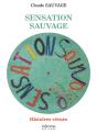 Sensation Sauvage : Histoires Vécues - Preview