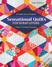 Capa do artigo Sensational Quilts For Scrap Lovers