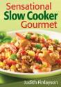Sensational Slow Cooker Gourmet - Preview