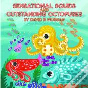 Sensational Squids And Outstanding Octopuses