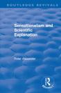 Sensationalism And Scientific Explanation - Preview