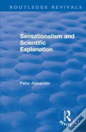 Sensationalism And Scientific Explanation