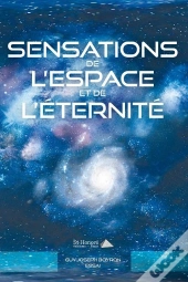 Sensations De L'Espace Et De L'Éternité