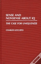 Sense And Nonsense About Iq