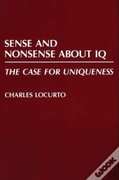 Sense And Nonsense About Iq