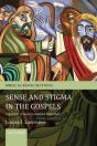 Sense And Stigma In The Gospels - Preview