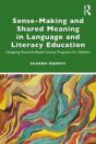 Sense-Making And Shared Meaning In Language And Literacy Education - Preview