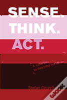 Sense Think Act