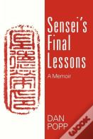 Sensei'S Final Lessons