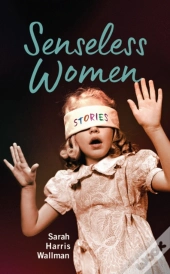 Senseless Women