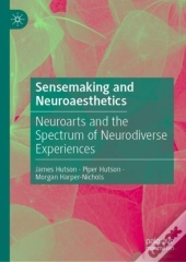 Sensemaking And Neuroaesthetics