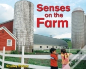 Senses On The Farm