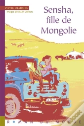 Sensha, Fille De Mongolie